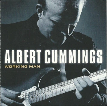 ALBERT CUMMINGS – Working Man (CD, U.S.A.)