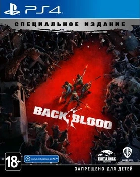 Back 4 Blood Special Edition (PS4, русские субтитры)