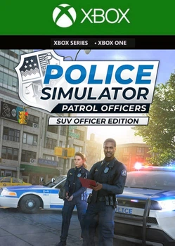 Ключ активації Police Simulator: Patrol Officers: SUV Officer Edition для Xbox One/Series