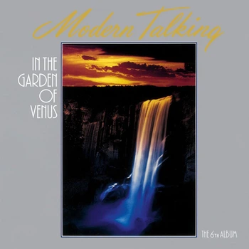 Виниловая пластинка&nbsp;Modern Talking – In The Garden Of Venus. 180 Gram