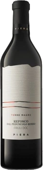 Вино Piera Martellozzo Terre Magre Refosco dal Peduncolo Friuli DOC червоне сухе 0.75 л 13% (8000468001054)