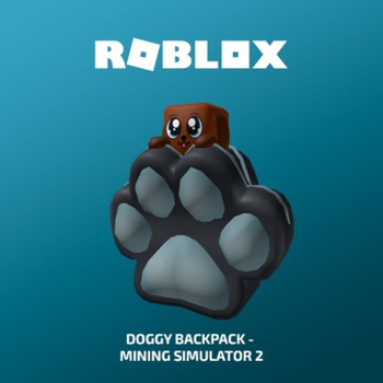 Roblox: Doggy Backpack - Mining Simulat 2