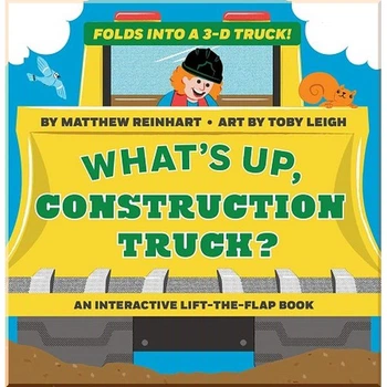 Abrams Appleseed What's UpConstruction Truck? (An Interactive Lift-the-Flap Book). Toby Leigh, Matthew Reinhart. ISBN:9781419749827