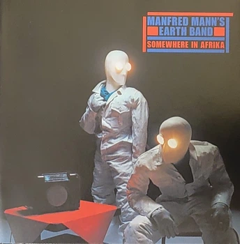 MANFRED MANN`S EARTH BAND – Somewhere In Africa (CD, UK)
