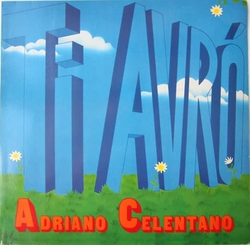 ADRIANO CELENTANO – Ti Avró (LP, б/у, Germany)