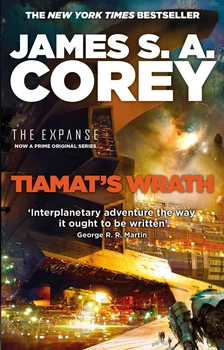 The Expanse 8: Tiamat's Wrath - James S. A. Corey - 9780356510361