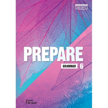 Збірний вправ Prepare for Ukraine НУШ 6 Grammar