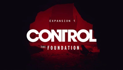 Дополнение Control: The Foundation: Expansion 1 для ПК (Ключ активации Epic Games )
