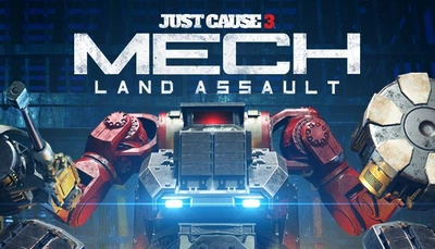 Доповнення Just Cause 3: Mech Land Assault для ПК (Ключ активації Steam)