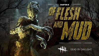 Дополнение Dead by Daylight: Of Flesh and Mud для ПК (Ключ активации Steam)