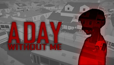 Игра A Day Without Me для ПК (Ключ активации Steam)