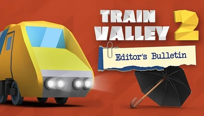 Дополнение Train Valley 2 - Editor's Bulletin для ПК (Ключ активации Steam)