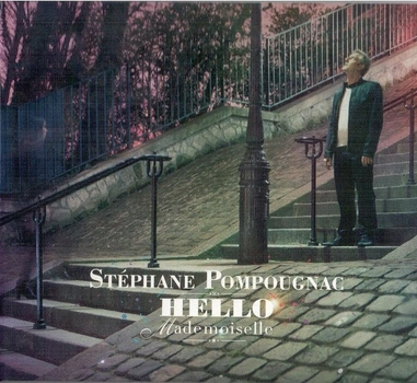 Stephane Pompougnac – Hello Mademoiselle (Digipak CD) (4601250352145)
