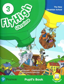 Підручник Fly High 3: Pupil's Book (Ukrainian Edition) ISBN: 9788378827276