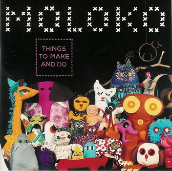 Музыкальный CD диск Moloko – Things To Make And Do (Фірмовий)