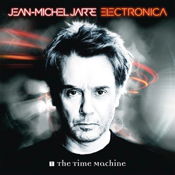 Вінілова платівка Jean-Michel Jarre Electronica 1 the Time Machine