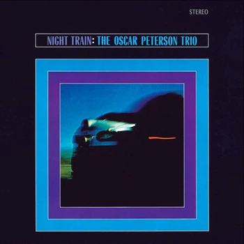 Виниловая пластинка Oscar Peterson Trio Night Train