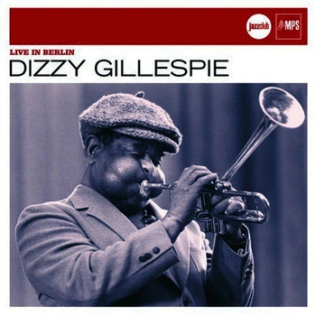 Музичний CD диск Dizzy Gillespie -Jazzclub - Live in Berlin ліцензійний