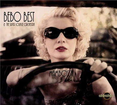 Музичний CD диск Bebo Best & The Super Lounge Orchestra - Mambossa ліцензійний
