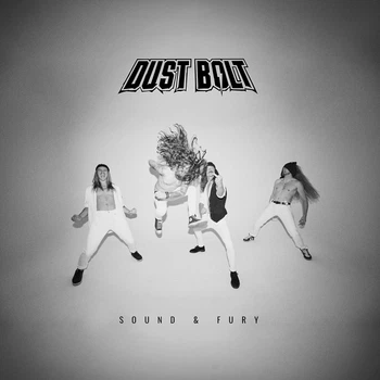 DUST BOLT – Sound & Fury (CD, Germany)