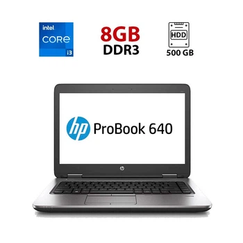 Ноутбук HP ProBook 640 G1 / 14" (1600x900) TN / Intel Core i3-4000M (2 (4) ядра по 2.4 GHz) / 8 GB DDR3 / 500 GB HDD / Intel HD Graphics 4400 / WebCam б/у