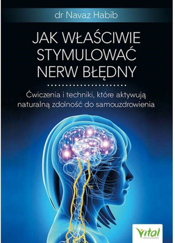 Як правильно стимулювати блукаючий нерв - Наваз Хабіб (9788381687829)