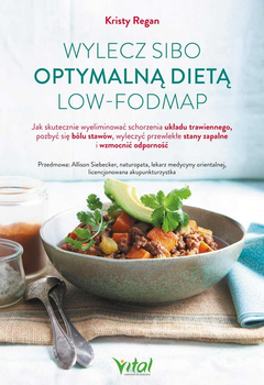 Wylecz Sibo Optymalną dietą Low-fodmap - Kristy Regan (9788382725858)