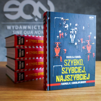 Szybko, szybciej, najszybciej. Formuła 1 Sokolim Okiem - Sokół Mikołaj (9788382106275)