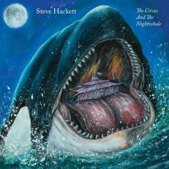 Steve Hackett – The Circus and the Nightwhale (2024) Audio CD (імпорт, буклет)
