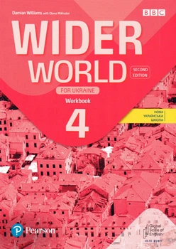 Рабочая тетрадь Wider World 2nd Edition for Ukraine 4: Workbook ISBN: 9788367838498