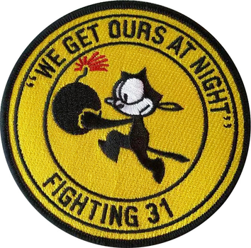 Нашивка "We get ours at night" Fighting 31 F31T