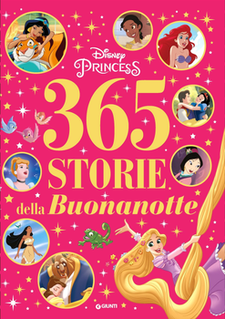 Книга Giunti 366 Storie Della Buonanotte Disney Princess (9788852242397)