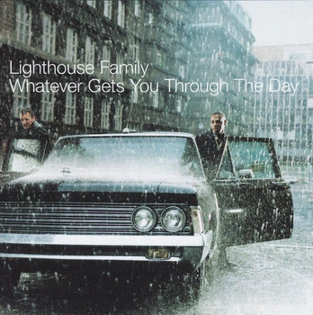 Музичний CD диск Lighthouse Family – Whatever Gets You Through The Day (Фірмовий)