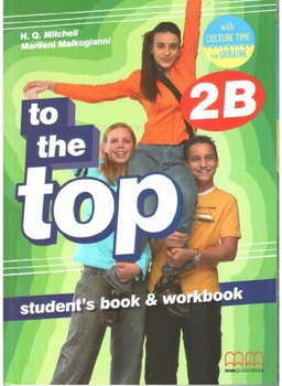 Книга To the Top 2B Student's Book & Workbook with CD-ROM with Culture Time for Ukraine