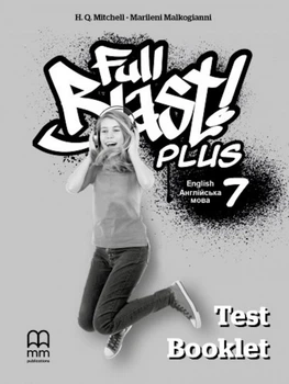 Книга Full Blast Plus for Ukraine НУШ 7 Test Booklet