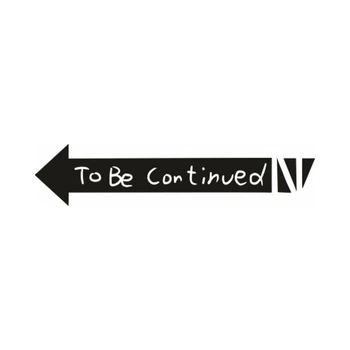 Наклейка на Авто / Мото / Витрину на Стекло Кузов " Аниме - ДжоДжо - To Be Continued - JoJo " любой цвет
