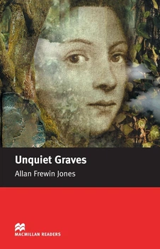 Macmillan Readers Elementary Level: Unquiet Graves - Allan Frewin Jones - 9780230036994