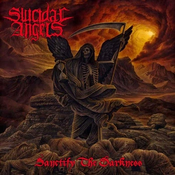 SUICIDAL ANGELS – Sanctify The Darkness (LP, EU)