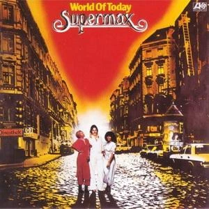 Supermax – World Of Today (1977) Audio CD