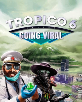Доповнення Tropico 6 - Going Viral для ПК (Ключ активації Steam)