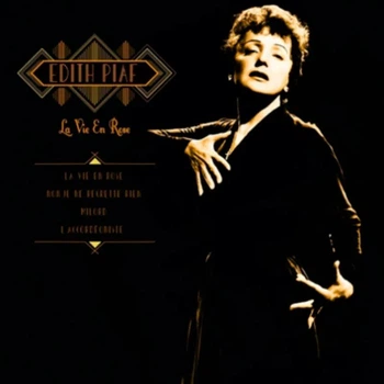 Вінілова платівка культової французької музики Edith Piaf: La Vie En Rose, 12", французький шансон Едіт Піаф
