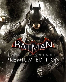 Гра Batman: Arkham Knight - Premium Edition для ПК (Ключ активації Steam)
