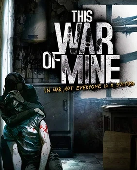 Гра This War of Mine для ПК (Ключ активації Steam)