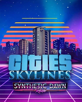 Дополнение Cities: Skylines - Synthetic Dawn Radio для ПК (Ключ активации Steam)