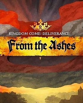 Доповнення Kingdom Come: Deliverance - From the Ashes для ПК (Ключ активації Steam)