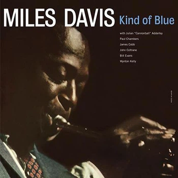 Виниловая пластинка Miles Davis - Kind Of Blue