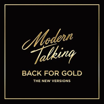 MODERN TALKING – Back For Gold - The New Versions (LP)