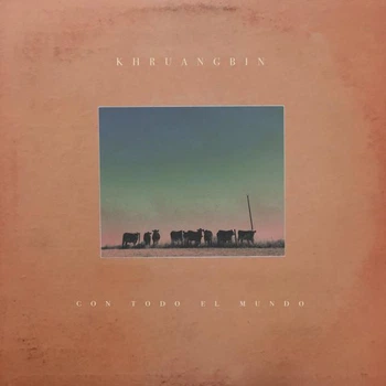 Виниловая пластинка Khruangbin - Con Todo El Mundo