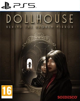 Dollhouse Behind the Broken Mirror (PS5)