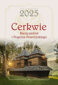 Kalendarz Libra Cerkwie Bieszczadów i Pogórza Przemyskiego 2025 33 x 48 cm (9788368153248)